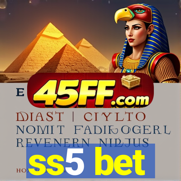 ss5 bet